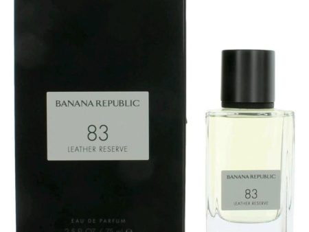 83 Leather Reserve By Banana Republic, 2.5 Oz Eau De Parfum Spray For Unisex For Cheap