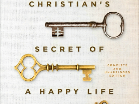 The Christian s Secret Of A Happy Life For Sale