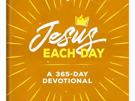 Jesus Each Day: A 365-Day Devotional Supply