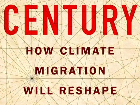 Nomad Century: How Climate Migration Will Reshape Our World Online Hot Sale