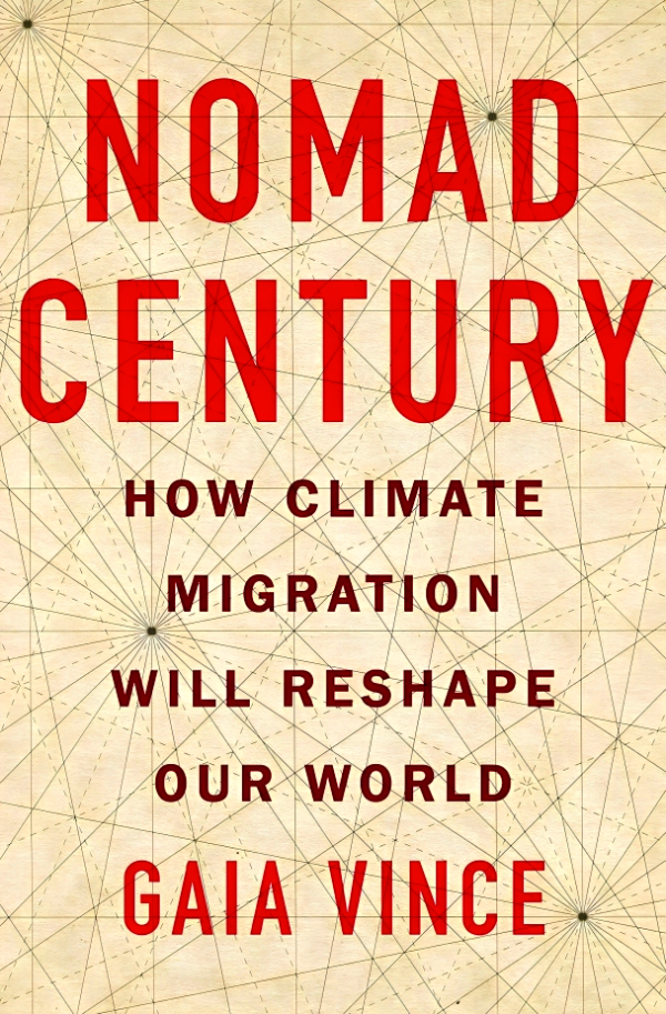 Nomad Century: How Climate Migration Will Reshape Our World Online Hot Sale