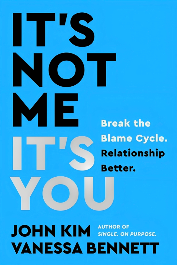 It s Not Me, It s You: Break The Blame Cycle. Relationship Better. Hot on Sale