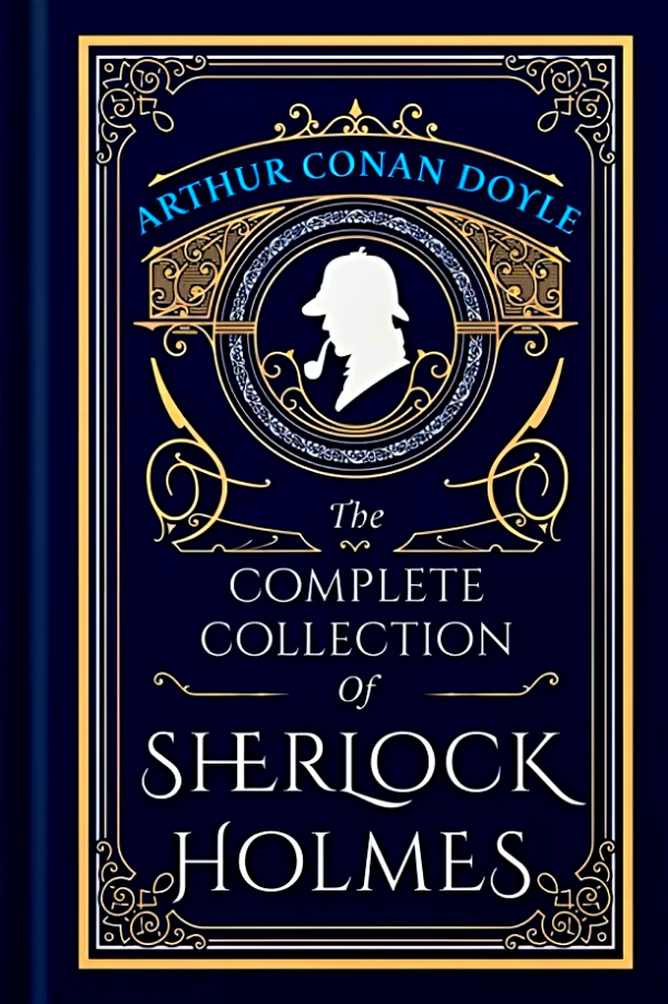 The Complete Collection Of Sherlock Holmes: (Wilco Leather Bound) Online