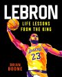 Lebron: Life Lessons From The King Cheap