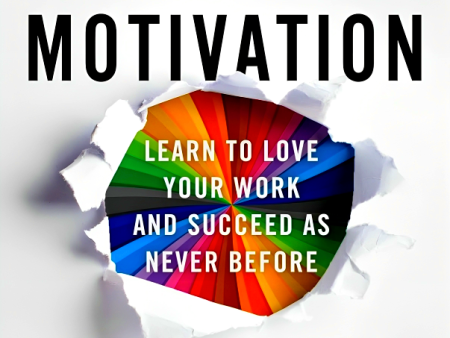 Intrinsic Motivation: Learn To Love Your Work And Succeed As Never Before Online Hot Sale