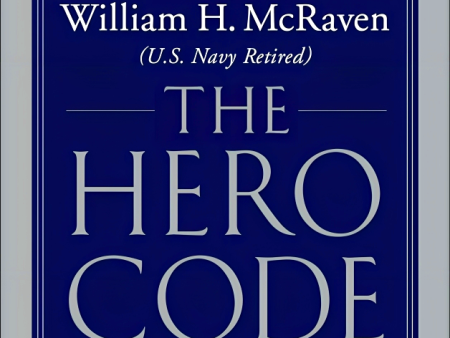 The Hero Code: Lessons Learned From Lives Well Lived (Large Print) Online