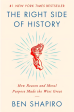 The Right Side Of History: How Reason And Moral Purpose Made The West Great Discount